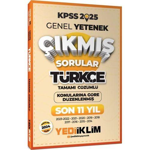 2025 KPSS Genel Yetenek Lisans Türkçe Konularına Göre Tamamı Çözümlü Son 11 Yıl Çıkmış Sorular Yediiklim Yayınları