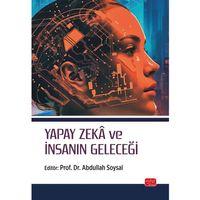 Yapay Zekâ ve İnsanın Geleceği