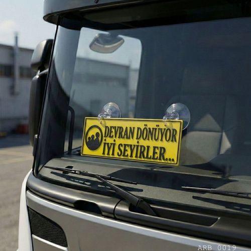 Devran Dönüyor İyi Seyirler Kamyon ve Araba Ön Cam Yazısı Vantuzlu 25cmx8cmx4mm