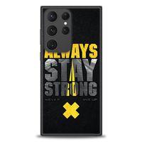 Samsung Galaxy S23 Ultra Kılıf HD Baskılı Kılıf - Stay Strong + Tam Ekran Koruyucu