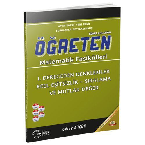 Öğreten Matematik Fasikülleri 1.Dereceden Denklemler Konu Anlatımlı Gür Yayınları