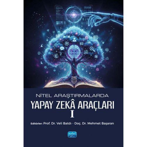 Nitel Araştırmalarda Yapay Zekâ Araçları-I