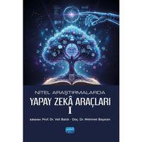 Nitel Araştırmalarda Yapay Zekâ Araçları-I