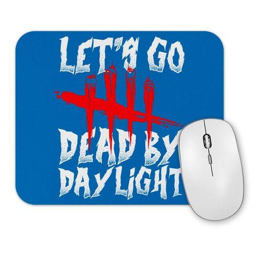 Lets Go Dead By Daylıght Mouse Pad.jpg