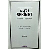 AİLE'DE SEKİNET TÜM EVLİLER VE YENİ EVLENECEK OLANLAR İÇİN HAYAT DEĞİŞTİREN BİLGİLER