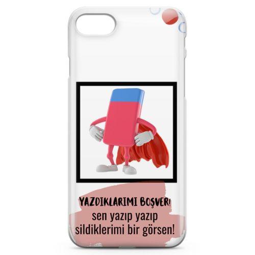 Apple iPhone SE 2020 Kılıf Yazdıklarımı Boşver Arka Kapak Koruma Desenli Full Koruyucu