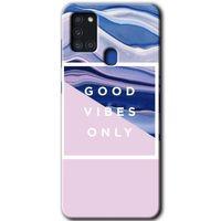 Samsung Galaxy A21s Kılıf Baskılı Kapak - Good Vibes +Tam Ekran Koruyucu