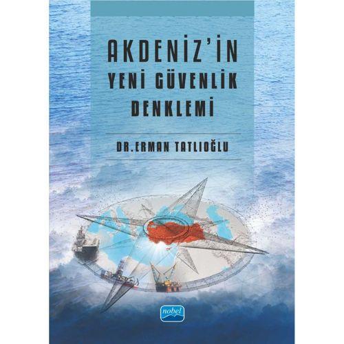 Akdeniz'in Yeni Güvenlik Denklemi
