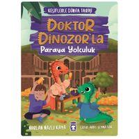 Timaş - Doktor Dinozor'la Paraya Yolculuk - Nurlan Nazlı Kaya