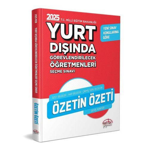 2025 MEB Yurt Dışında Görevlendirilecek Öğretmenleri Seçme Sınavı Özetin Özeti Editör Yayınları