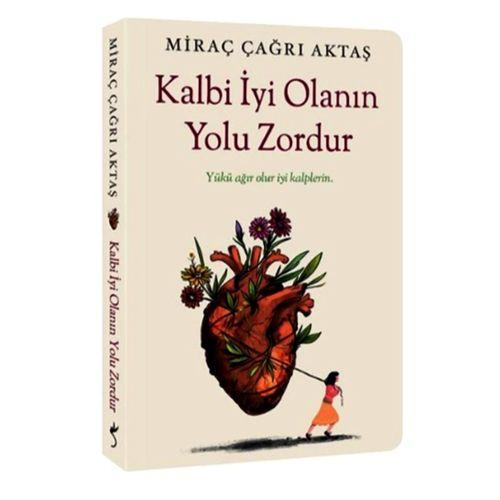 İndigo - Kalbi İyi Olanın Yolu Zordur ve Haklarım Ve Sorumluluklarım 9786058487383