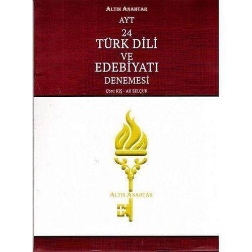 AYT Türk Dili ve Edebiyatı 24 lü Denemesi Altın Anahtar Yayınları