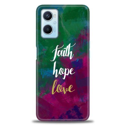 Oppo A96 4G Kılıf HD Baskılı Kılıf - Faith Hope Love + Tam Ekran Koruyucu