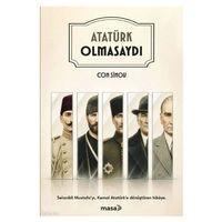Masa - Atatürk Olmasaydı - Con Sinov