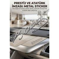 8.5 cm Ultra-Lüks 3D Metal Atatürk İmzası - Torpido ve Gövde Logosu 424423