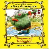 Tüylücanlar 3 - Başımıza Gelenler