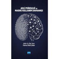 Adli Psikoloji ve Madde Kullanım Davranışı