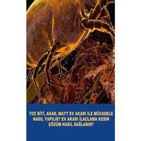 Toz Biti Akar Mayt Ev Akarı İle Mücadele Nasıl Yapılır? Ev Akarı İlaçlama Kesin Çözüm Eğitim E-kitap