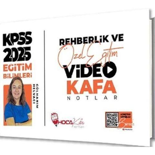 2025 KPSS Eğitim Bilimleri Rehberlik ve Özel Eğitim Video Kafa Notlar Hoca Kafası