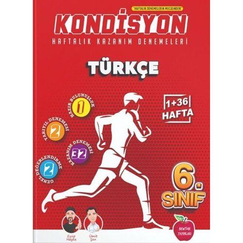 6. Sınıf Türkçe Kondisyon Haftalık Kazanım Deneme Newton Yayınları
