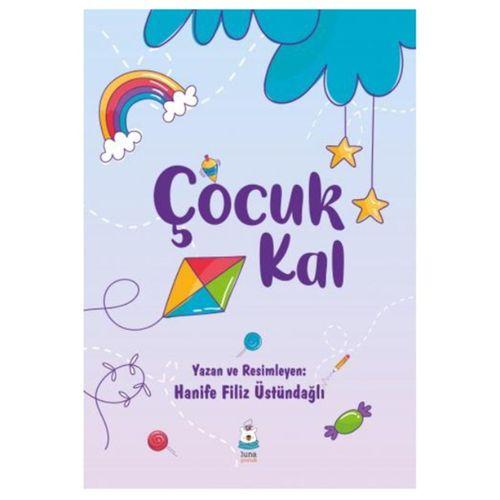 Luna - Çocuk Kal - Hanife Filiz Üstündağlı