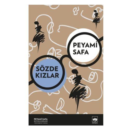 Ötüken - Sözde Kızlar - Peyami Safa