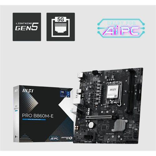 MSI PRO B860M-E DDR5 9066MHZ 1XHDMI 1XDP 2XM.2 USB MATX 1851P(INTEL ULTRA PROCESSORS SERIES 2)