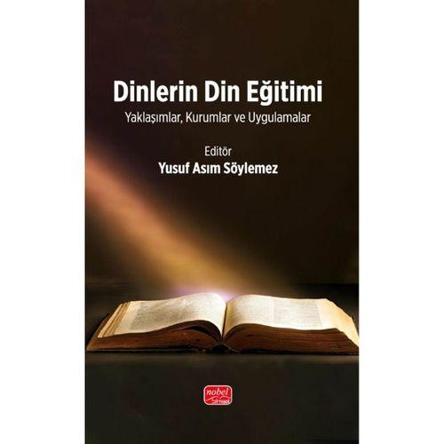 DİNLERİN DİN EĞİTİMİ - Yaklaşımlar, Kurumlar ve Uygulamalar