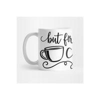 But First Coffee Kupa