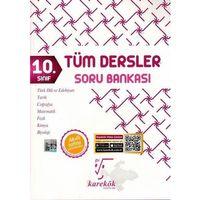 10.Sınıf Tüm Dersler Soru Bankası Karekök Yayınları