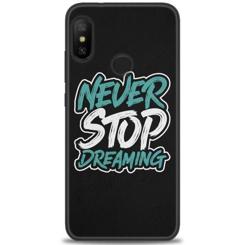 Xiaomi Mi A2 Lite Kılıf HD Baskılı Kılıf - Never Stop Dreaming + Tam Ekran Koruyucu