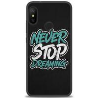 Xiaomi Mi A2 Lite Kılıf HD Baskılı Kılıf - Never Stop Dreaming + Tam Ekran Koruyucu