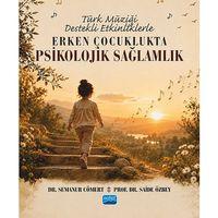 Türk Müziği Destekli Etkinliklerle Erken Çocuklukta Psikolojik Sağlamlık
