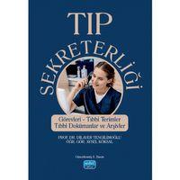 TIP SEKRETERLİĞİ - Görevleri, Tıbbi Terimler, Tıbbi Dokümanlar ve Arşivler