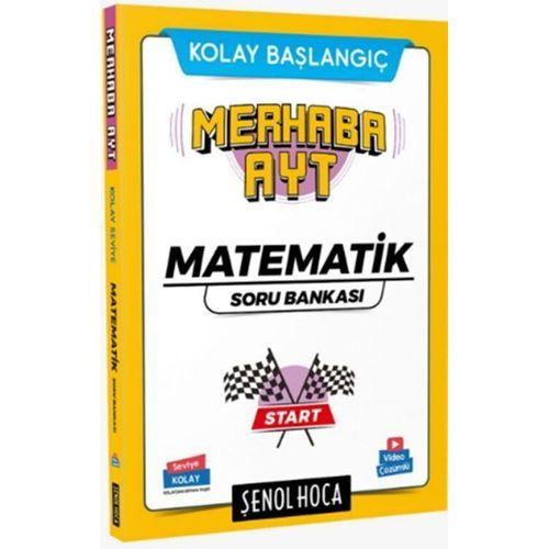 Merhaba AYT Matematik Soru Bankası Şenol Hoca
