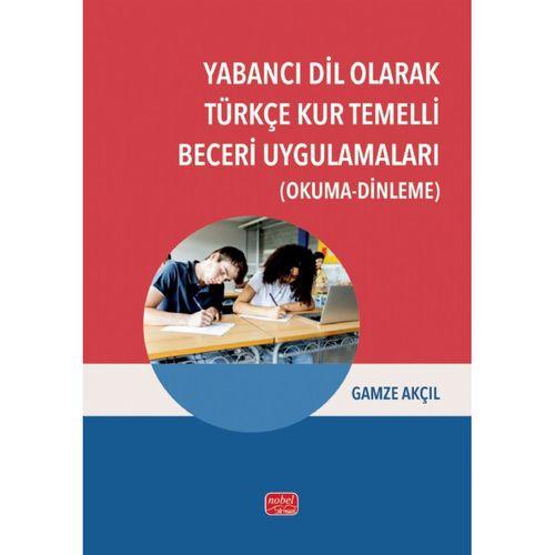 Yabancı Dil Olarak Türkçe Kur Temelli Beceri Uygulamaları (Okuma-Dinleme)