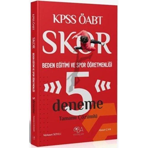 ÖABT Beden Eğitimi ve Spor Öğretmenliği Skor 5 Deneme CBA Akademi