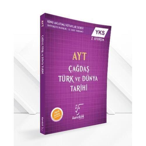AYT Çağdaş Türk ve Dünya Tarihi Konu Anlatımlı Karekök Yayınları