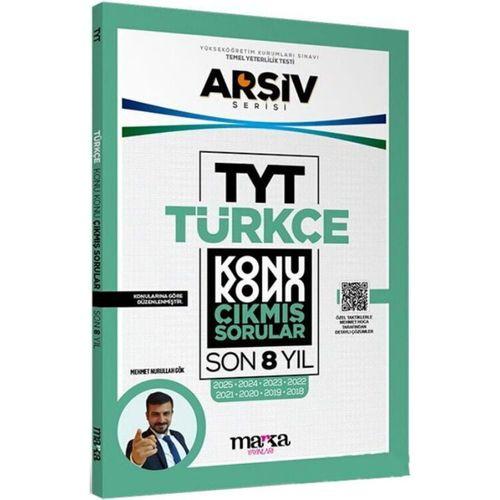 TYT Türkçe Konu Konu Son 8 Yıl Çıkmış Sorular Marka Yayınları