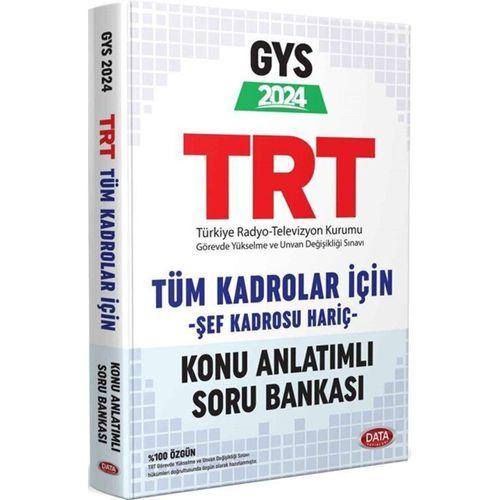 2024 GYS TRT Tüm Kadrolar İçin Konu Anlatımlı Soru Bankası Data Yayınları