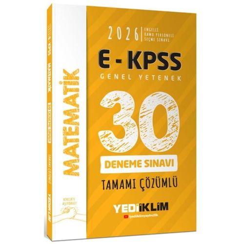 2026 E KPSS Tüm Adaylar İçin Genel Yetenek Matematik Tamamı Çözümlü 30 Deneme Sınavı Yediiklim Yayınları