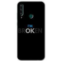 Huawei Y6P Kılıf HD Desen Baskılı Arka Kapak - Im Broken