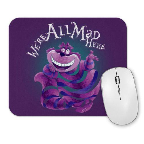 We Are All Mad Here The Cheshire Kedi Cat Mouse Pad