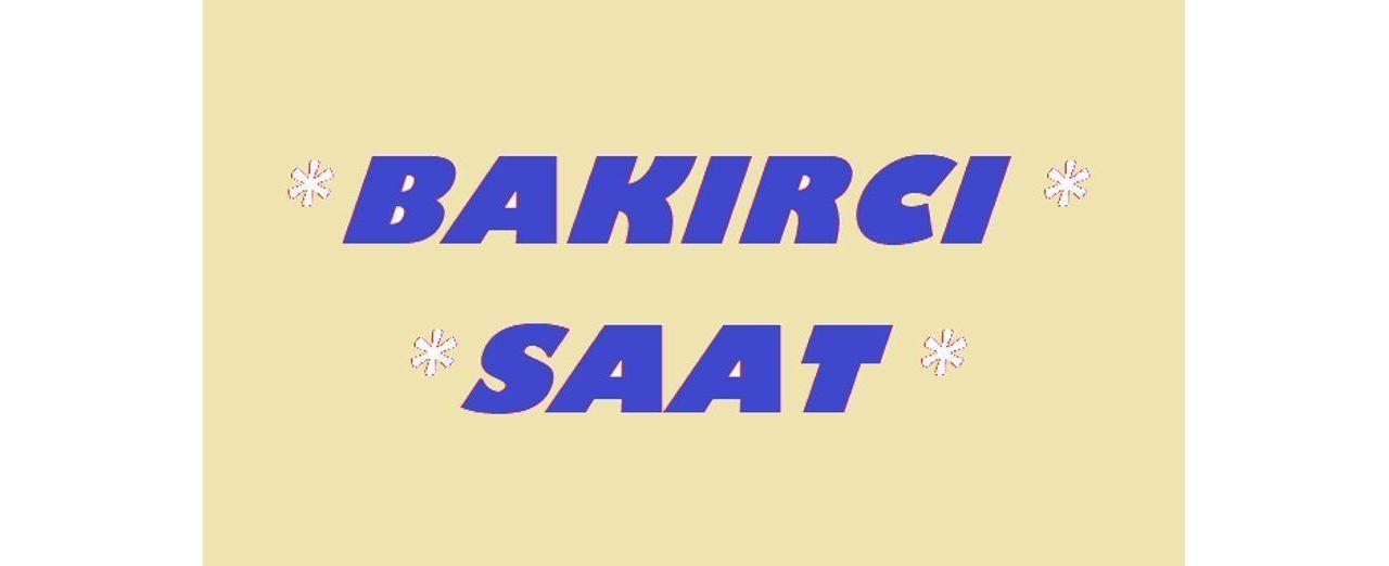 BAKIRCI SAAT