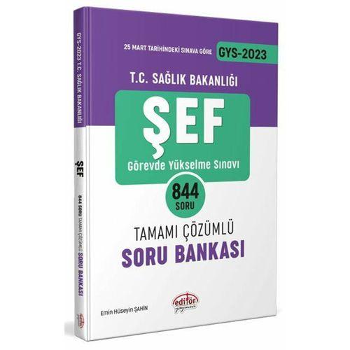 2023 GYS Sağlık Bakanlığı Şef Soru Bankası Çözümlü Görevde Yükselme Editör Yayınları