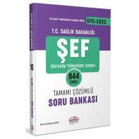 2023 GYS Sağlık Bakanlığı Şef Soru Bankası Çözümlü Görevde Yükselme Editör Yayınları