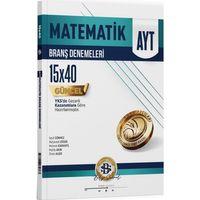 AYT Matematik 15 x 40 Branş Denemeleri Bilgi Sarmal Yayınları