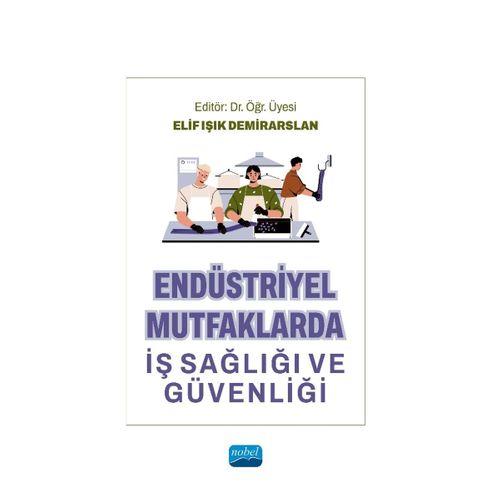 Endüstriyel Mutfaklarda İş Sağlığı ve Güvenliği