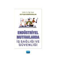 Endüstriyel Mutfaklarda İş Sağlığı ve Güvenliği