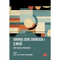 KURUMSAL SOSYAL SORUMLULUK VE İŞ BİRLİĞİ - Etik İşletme Modelleri
